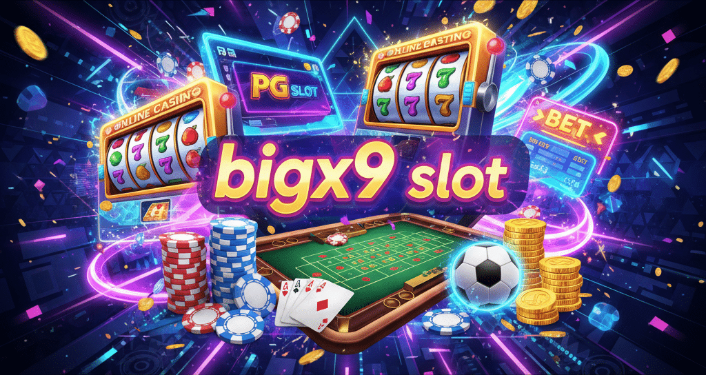 bigx9 slot